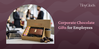 Corporate Chocolate Gifts for Employees