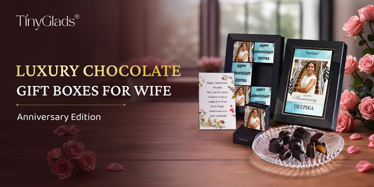 Luxury Chocolate Gift Boxes for Wife: Anniversary Edition