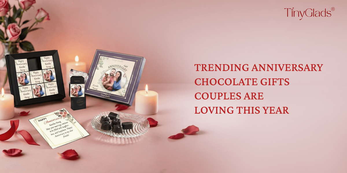 Trending Anniversary Chocolate Gifts Couples Are Loving This Year