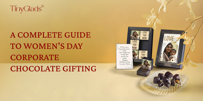 A Complete Guide to Women’s Day Corporate Chocolate Gifting