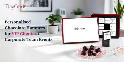 Personalised Chocolate Hampers for VIP Clients at Corporate Team Events