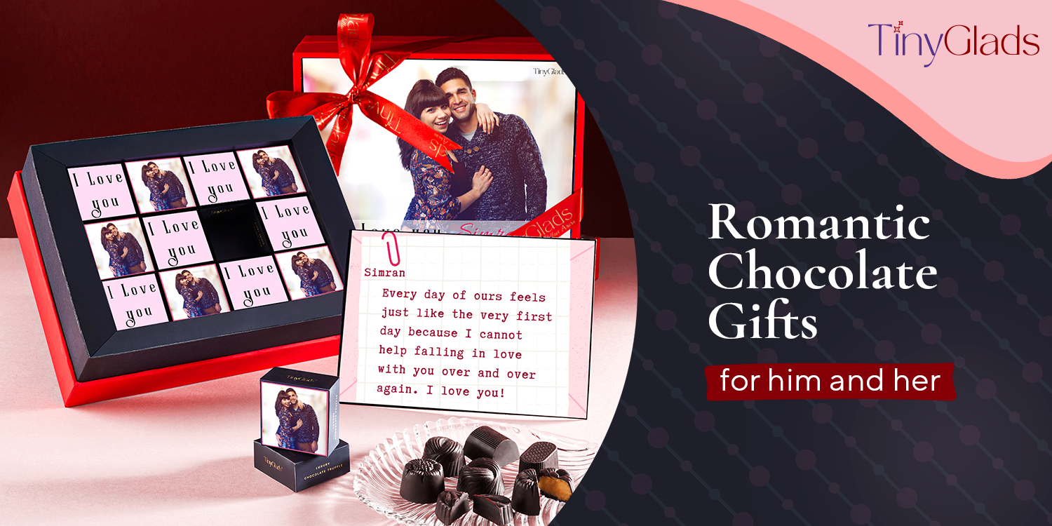 Romantic Chocolate Gifts for Him & Her