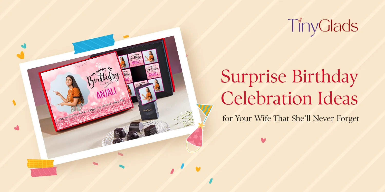 Surprise Birthday Celebration Ideas for Your Husband/Wife That They’ll Never Forget