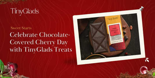Sweet Starts: Celebrate Chocolate-Covered Cherry Day with TinyGlads Treats