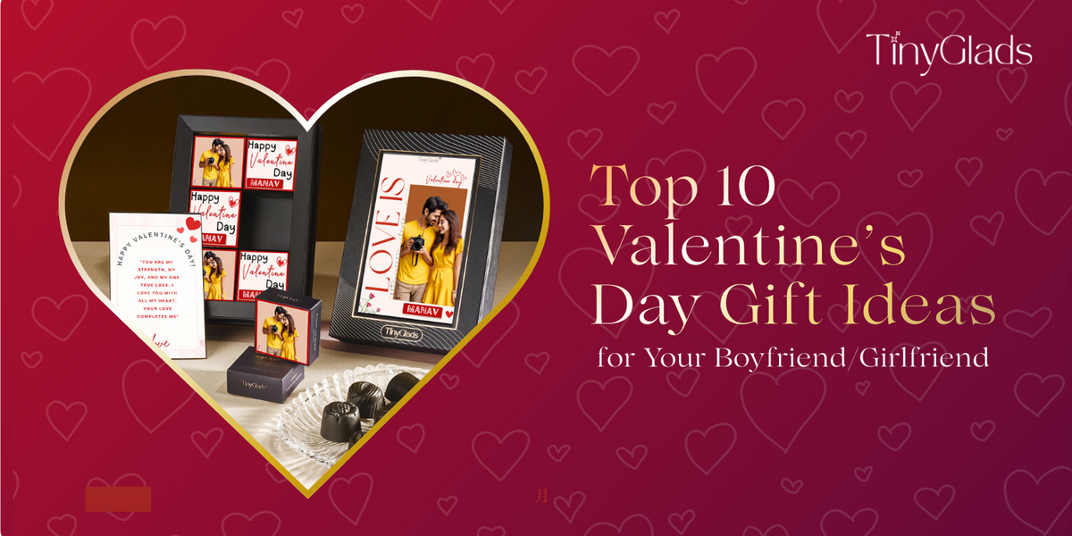 Top 10 Valentine’s Day Gift Ideas for Your Boyfriend