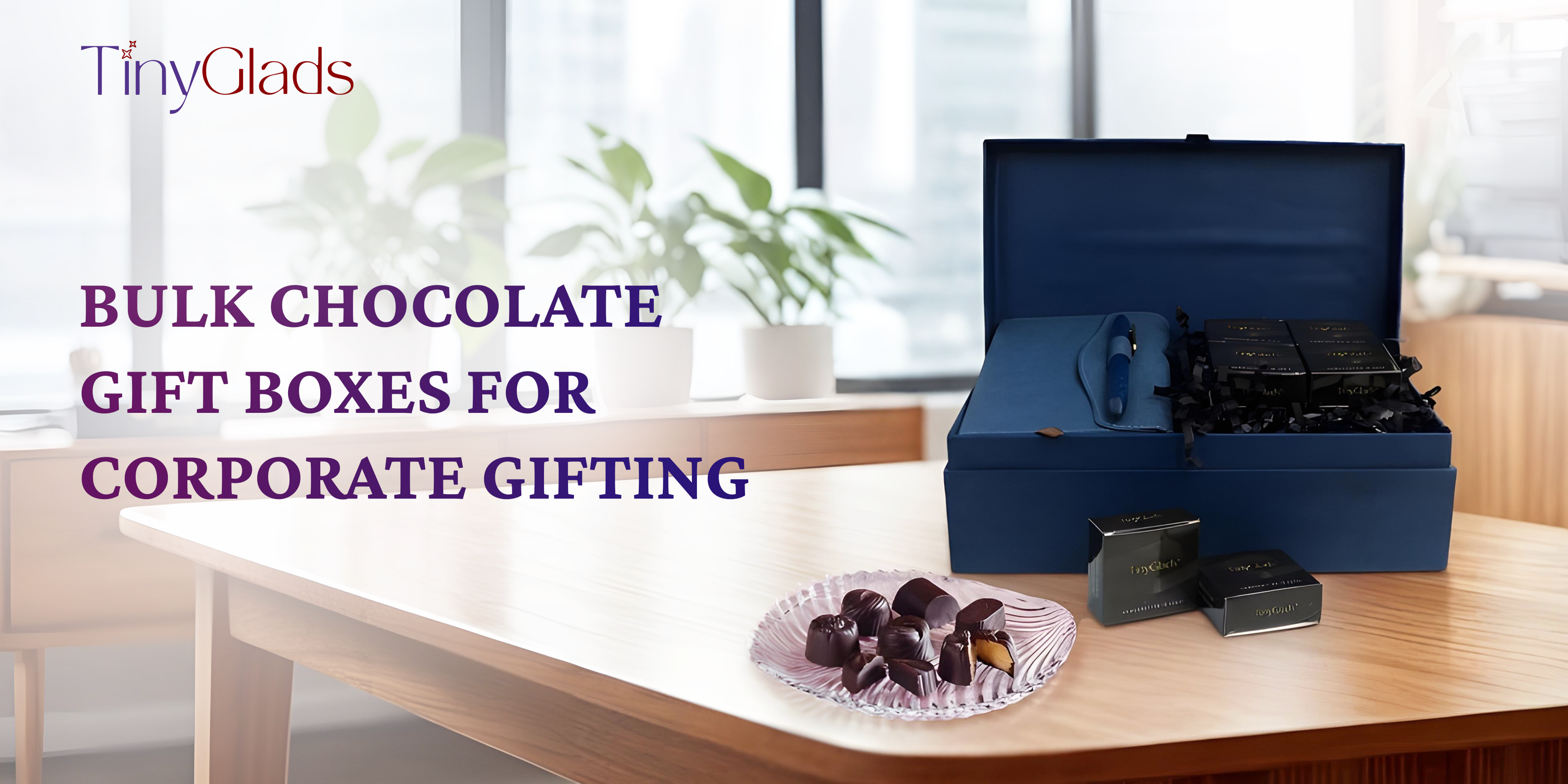 Bulk Chocolate Gift Boxes for Corporate Gifting